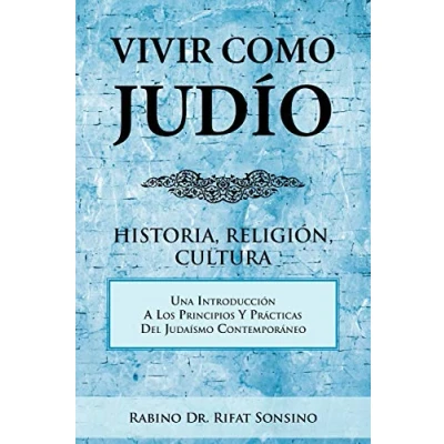 Imagen de Vivir Como Judío: Historia, Religión, Cultura: Religion, Cultura