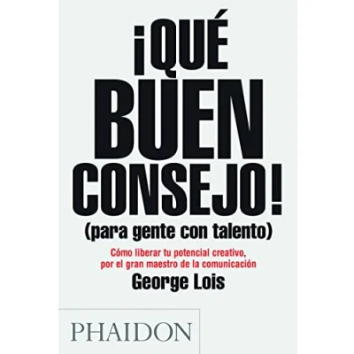 Imagen de Que buen consejo. Damn good: For People with Talent (BUSSINES, CREATIVITY,SELF HELP)