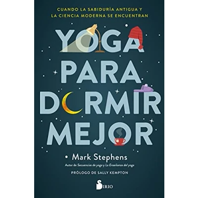 Imagen de Yoga para Dormir Mejor: Cuando la sabiduría antigua y ciencia moderna se encuentran (FONDO)