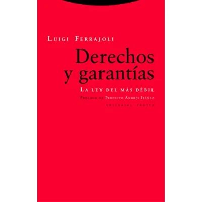 Imagen de Derechos Y garantías (8ª edición): La ley del más débil (ESTRUCTURAS PROCESOS DERECHO)