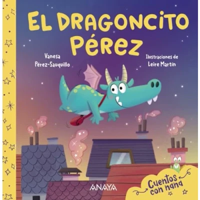 Imagen de El Dragoncito Pérez: Cuentos con nana (PRIMEROS LECTORES Primeros lectores)