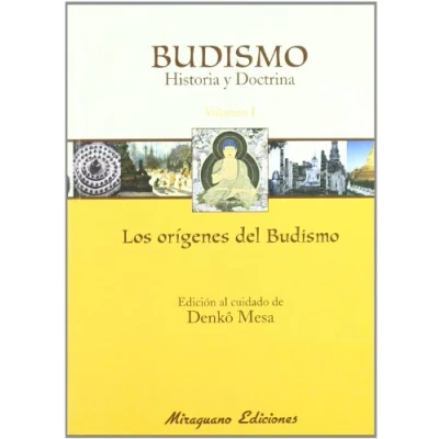 Imagen de Budismo. Historia y Doctrina I. Los Orígenes del Budismo