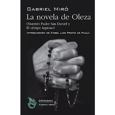 Imagen de La novela de Oleza: Nuestro Padre San Daniel y El obispo leproso: 35 (Ficciones relatos)