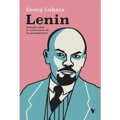 Imagen de Lenin: Estudio sobre la coherencia de su pensamiento (GENERAL)