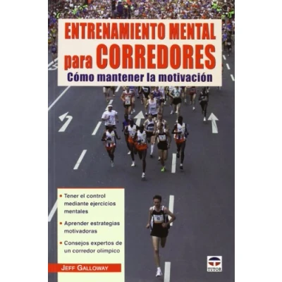 Imagen de Entrenamiento Mental Para Corredores: Como Mantener La Motivacion