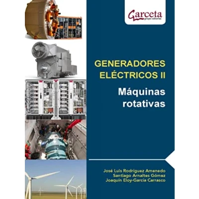 Imagen de Generadores eléctricos II: Máquinas rotativas (SIN COLECCION)