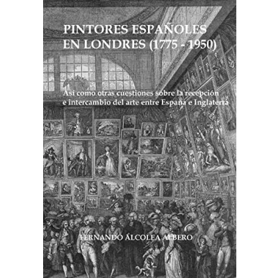 Imagen de Pintores espanoles en Londres (1775 1950)