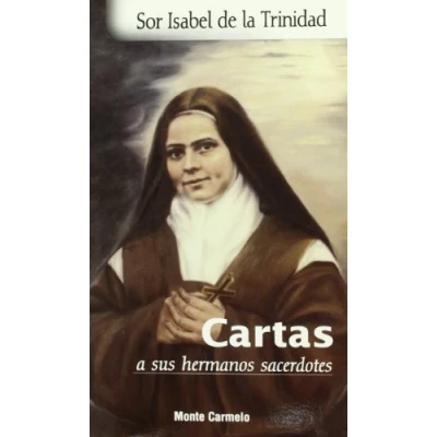Imagen de Sor Isabel de la Trinidad. Cartas a sus hermanos sacerdotes (Karmel)