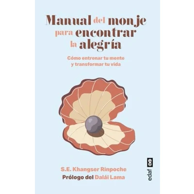 Imagen de Manual el monje para encontrar la alegría. Cómo entrenar tu mente y transformar vida (Psicología autoayuda)