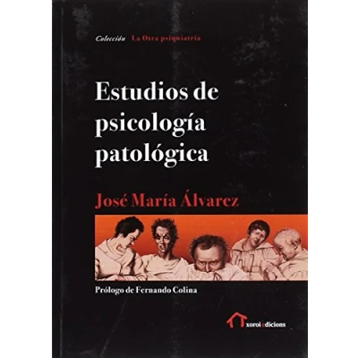 Imagen de Estudios de psicología patológica (LA OTRA PSIQUIATRIA)