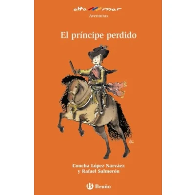 Imagen de El príncipe perdido (Castellano A PARTIR DE 8 AÑOS ALTAMAR)