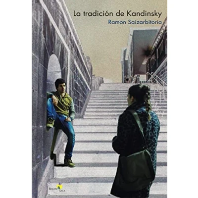 Imagen de La tradición de Kandinsky: 11 (BIOLETA SAILA)