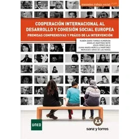 Imagen de Cooperación Internacional al Desarrollo y Cohesión Social Europea: Premisas Comprensivas Práxis de la Intervención