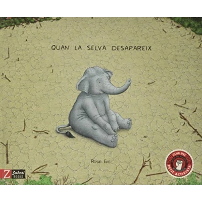 Imagen de Quan la selva desapareix (ZAHORI)