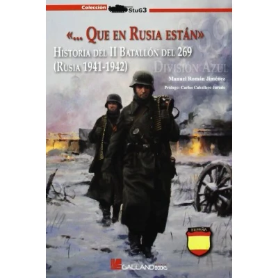 Imagen de Que en Rusia están: Historia del II Batallón 269 (Rusia 1941 1942): 000000 (StuG3)
