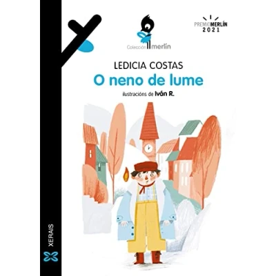 Imagen de O neno De lume (INFANTIL E XUVENIL MERLÍN 9 anos en diante)