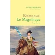 Imagen de Emmanuel Le Magnifique : Chronique D Un Règne