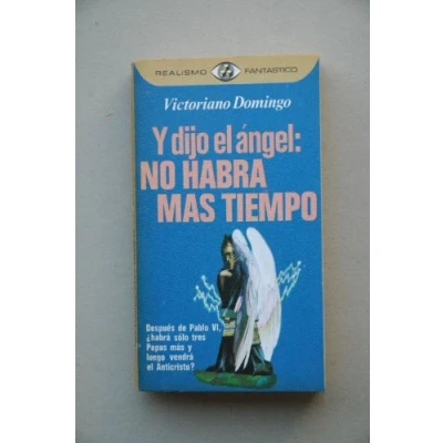 Imagen de Y dijo el angel, no habra mas tiempo