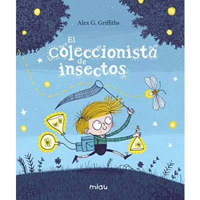 Imagen de El coleccionista de insectos (MIAU ALBUM INFANTIL)