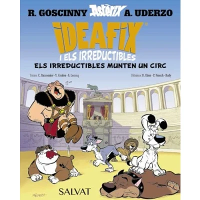 Imagen de Ideafix i els irreductibles, 4. irreductibles munten un circ (Catalá A PARTIR DE 8 ANYS ASTÈRIX irreductibles)