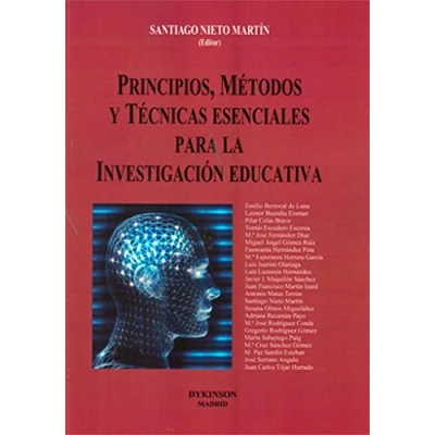 Imagen de PRINCIPIOS, MÉTODOS Y TÉCNICAS ESENCIALES PARA LA INVESTIGACIÓN EDUCATIVA (SIN COLECCION)