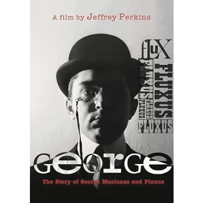 Imagen de George ( George: The Story of Maciunas and Fluxus ) [ Origen Francés, Ningun Idioma Espanol ]