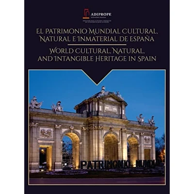 Imagen de Patrimonio mundial cultural, natural e inmaterial de Espana: Cultural and world heritage in Spain 9788448634667