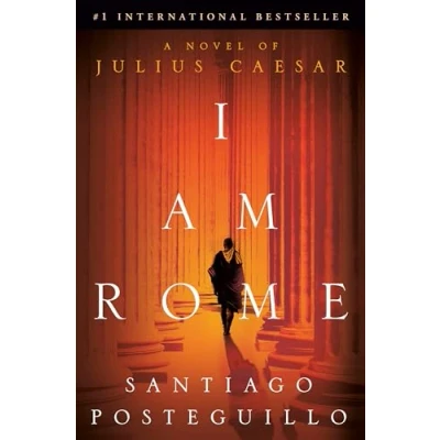 Imagen de I Am Rome: A Novel Of Julius Caesar