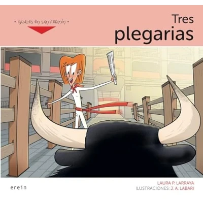 Imagen de Tres plegarias: 2 (Iguales en San Fermín)