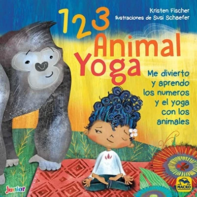 Imagen de 1 2 3 Animal Yoga: Me divierto y aprendo los números el yoga con animales (Macro Junior)