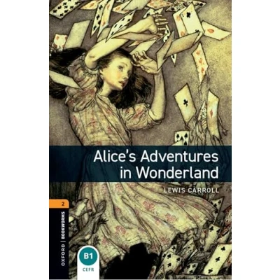 Imagen de Oxford Bookworms Library: Level 2:: Alice&#039;s Adventures in Wonderland: 2: 700 Word Vocabulary (Oxford ELT)