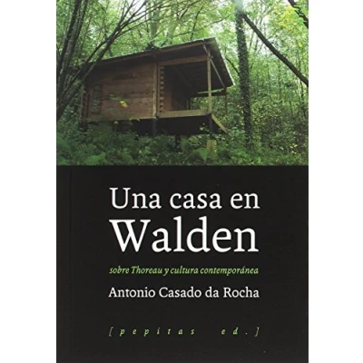Imagen de Una casa en Walden: Sobre Thoreau y cultura contemporánea (FONDO)