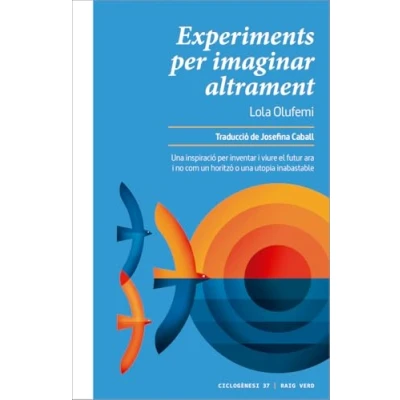 Imagen de Experiments Per Imaginar Altrament
