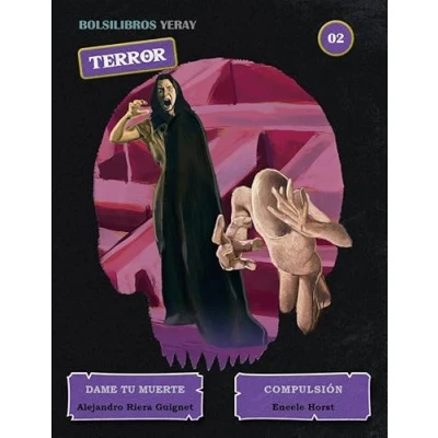 Imagen de Dame tu muerte / Compulsión: 02 (Bolsilibros Yeray)