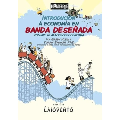 Imagen de Introdución a Economía en Banda deseñada.: Volume II. Macroeconomía: 24 (Fora de Serie)