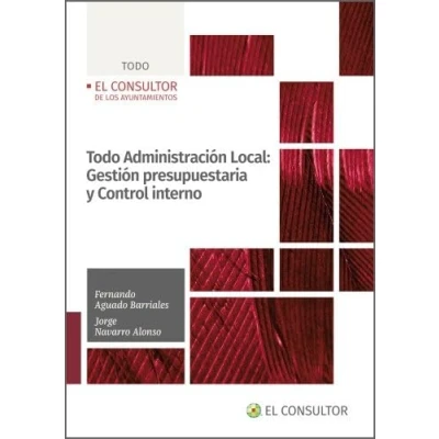 Imagen de Todo Administración Local: Gestión presupuestaria y control interno