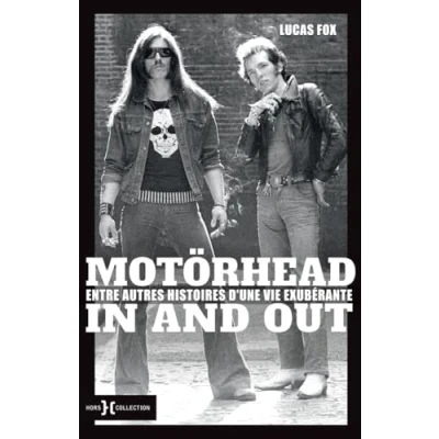 Imagen de Motörhead In And Out Entre Autres Histoires Dune Vie Exubérante (ebo