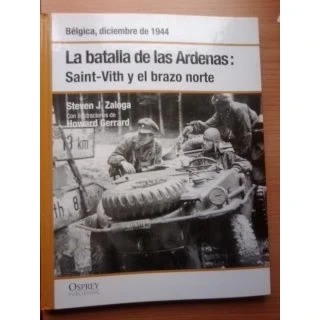 Imagen de La Batalla De Las Árdenas I. Saint Vith Y El Brazo Norte: Bélgica, Diciembre 1944