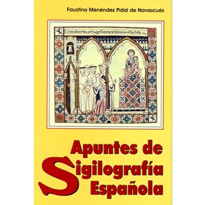 Imagen de Apuntes de sigilografía española