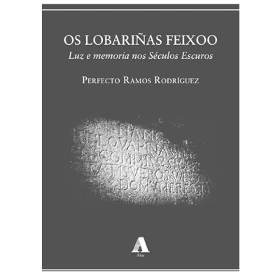 Imagen de Os Lobariñas Feixoo: Luz e memoria nos Séculos Escuros