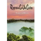 Imagen de Regreso A La Vía Láctea
