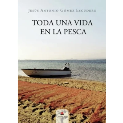 Imagen de Toda una vida en la pesca (SIN COLECCION)