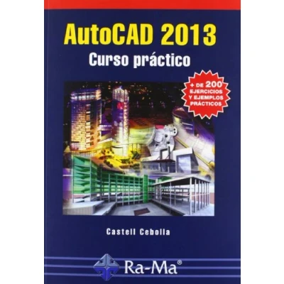 Imagen de AutoCAD 2013. Curso práctico (INFORMATICA GENERAL)
