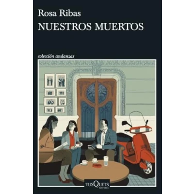 Imagen de Nuestros muertos: 3 (Andanzas)