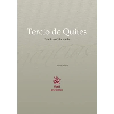 Imagen de Tercio de Quites. Citando desde los medios (Extravagancias)