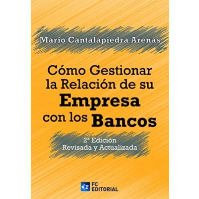 Imagen de Como Gestionar la Relación de su Empresa con los Bancos