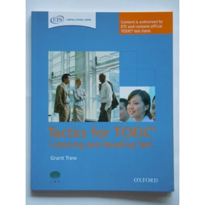 Imagen de Tactics for Test of English International Communication. Listening and Reading Pack: Authorized by ETS, this Course will help develop the ... Test. (Preparation TOEIC Test)