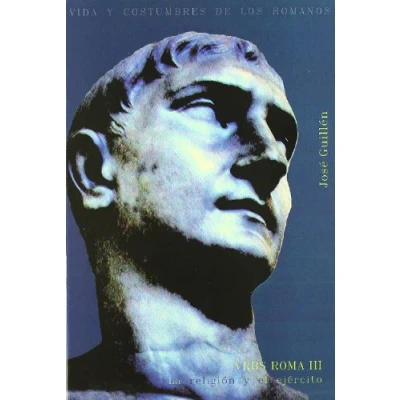 Imagen de Vrbs Roma. Iii. Religion y Ejercito: 9 (El Peso de los Días)