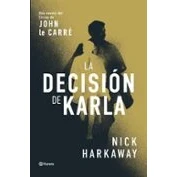 Imagen de La Decisión De Karla Milo Krmpotic (traducción), Nick Harkaway (autor)
