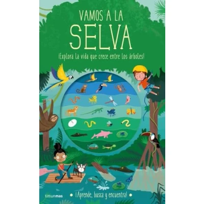 Imagen de Vamos a la selva: ¡Explora vida que crece entre los árboles! (Libros con solapas y lengüetas)